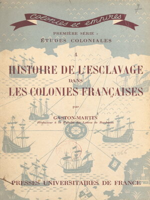 cover image of Histoire de l'esclavage dans les colonies françaises